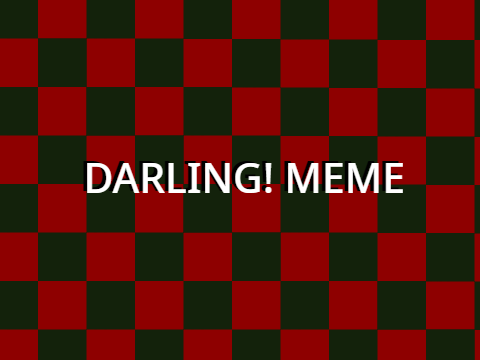 darling! meme