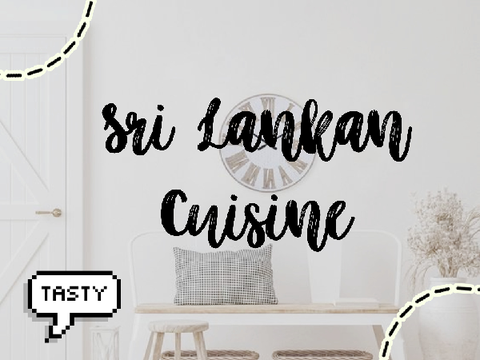 Sri Lankan Cuisine