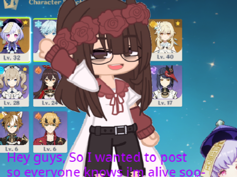 - My genshin character have so far  0~0 -