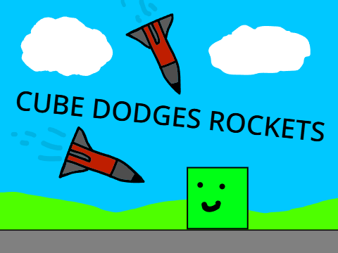CUBE DODGES ROCKETS