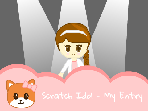 Scratch Idol ~ My Entry