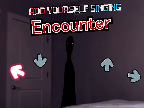 Add yourself/your oc singing Encounter (1) 