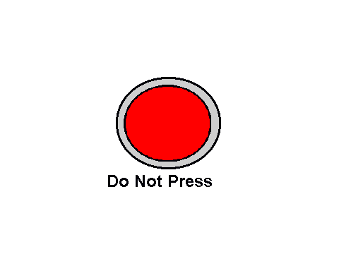Do Not Press The Button