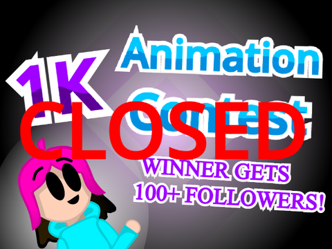[CLOSED] ANIMATION CONTEST