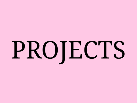 PROJECTS