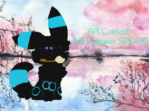 (CLOSED) Art Contest 50 FOLLOWER SPECIAL!