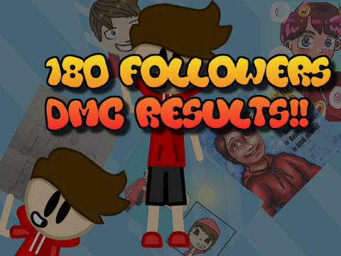 180+ DMC RESULTS!!!!