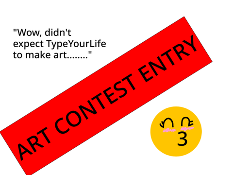 Art contest entry!