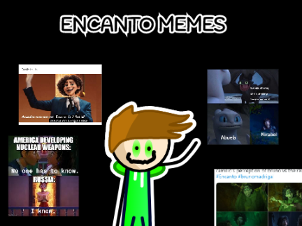 ~ ENCANTO MEMES ~