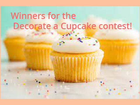 Decorate a cupcake contest WINNERS!