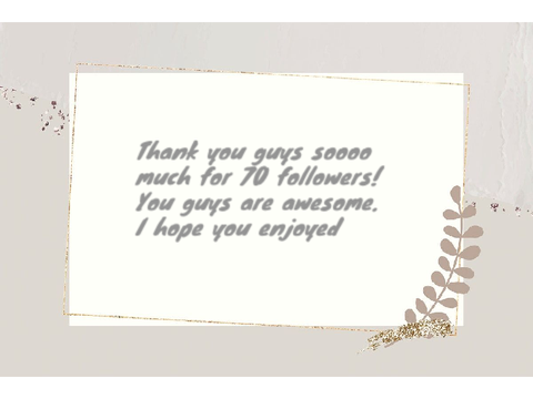 70 followers special!!!