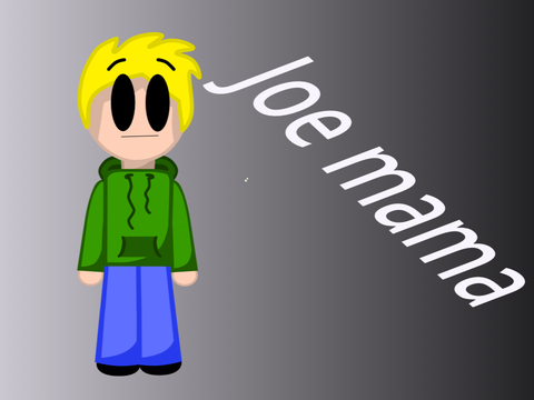 Joe mama | A Animation