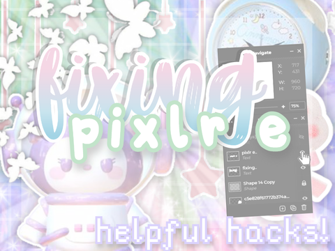 ˗ˏˋ fixing pixlr e tutorial ~  pixlr e hacks ₍˄·͈༝·͈˄₎◞ 