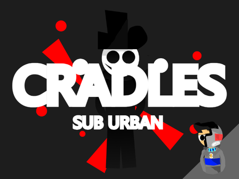 Cradles - Sub Urban