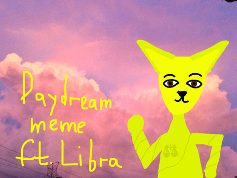Daydream meme ft. Libra
