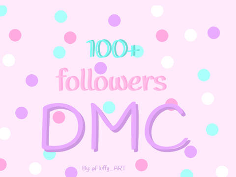 ( Closed!! ) 100+ followers DMC!! ❤❤