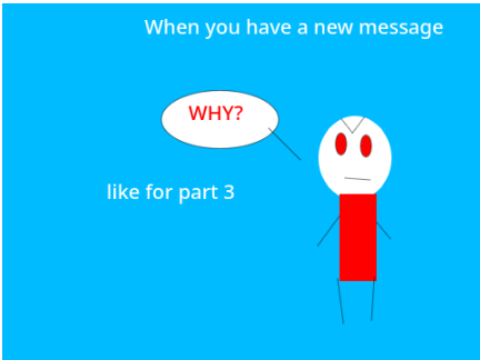 When you have a new message part 2