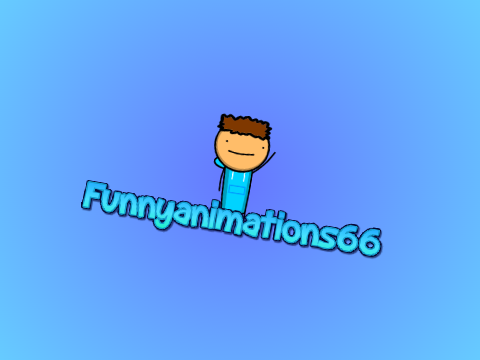 Intro for: @-FunnyAnimations66-