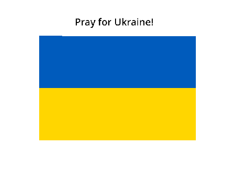 Pray For Ukraine! 
