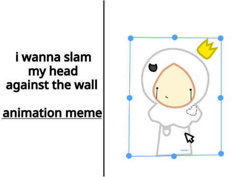 i wanna slam my head against the wall || animation meme 