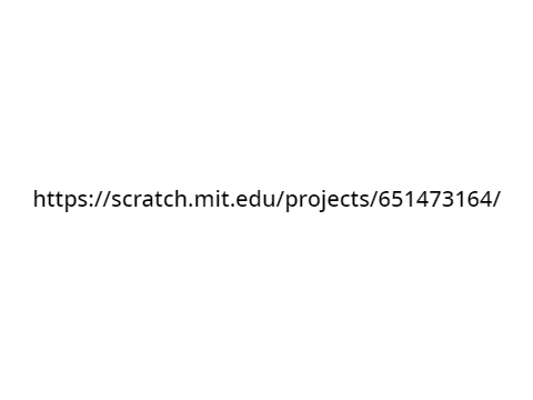 https://scratch.mit.edu/projects/651473164/