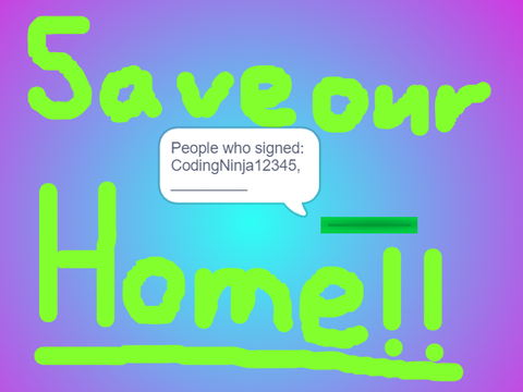 Sign to save our home!