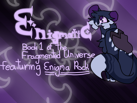 Lil' Enigmatic teaser for the impatient souls