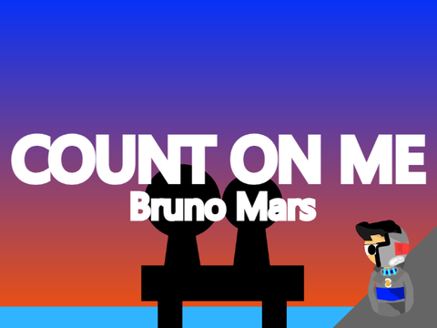 Count On Me - Bruno Mars