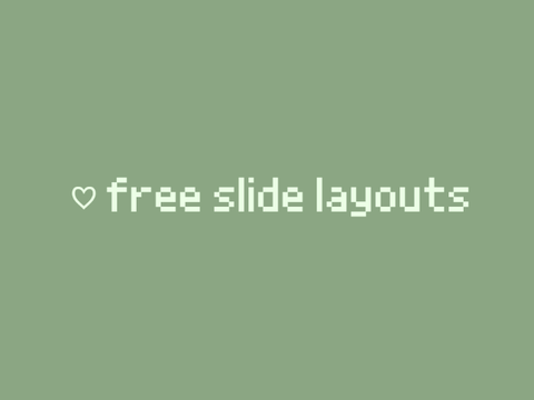  ♡ free slide layouts