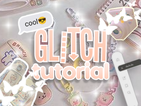 ⌧ glitch effect tutorial'