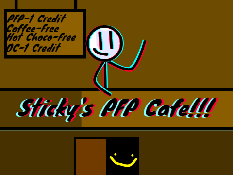 Sticky's PFP Cafe!!! remix