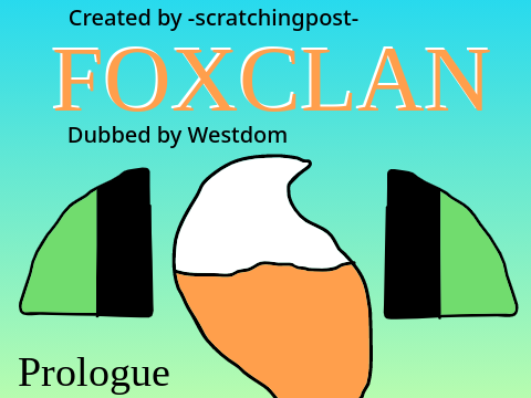 FoxClan {Prologue} dubbed comic