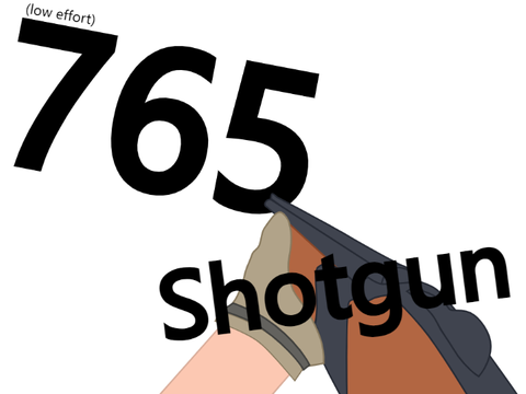 [Low Effort] FPV: 725 Shotgun 