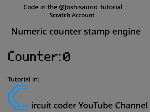 Numeric counter stamp engine || Circuit Coder || Joshisaurio tutorials ||