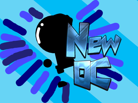 New OC (AGAIN) and New Intro 