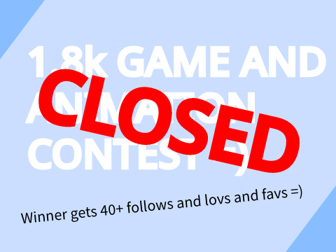 1.8k Game and Animation Contest!