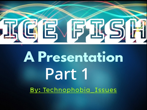 Ice Fish: Parts Of The Body