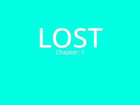 Lost: Chapter 1