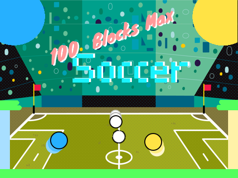 Soccer - 100 blocks max