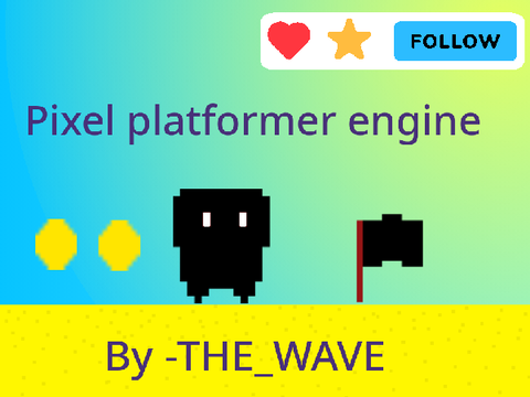 Pixel Platformer Engine! // By -THE_WAVE // #pixel art platformer thing never magix fun