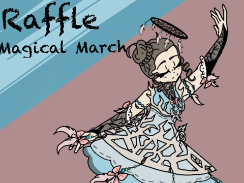 [Raffle] Magical March #3 - Dreams