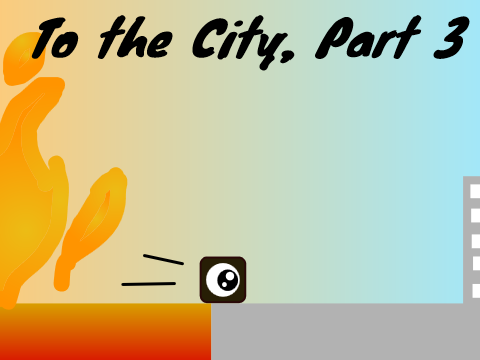To the City, Part 3