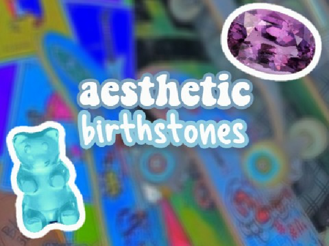 ♯1) ʚϊɞ aesthetics (matching) birthstones!