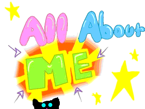 All about ME. (Mudtail)