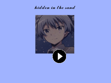 hidden in the sand <3