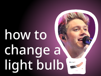 How to Change a Light Bulb