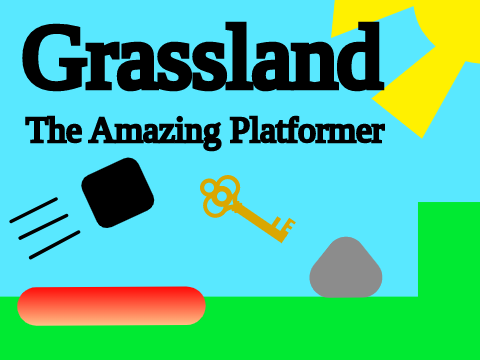Grassland- A platformer | | | | | | Mobile friendly