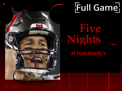 Five Nights at tom brady's  2