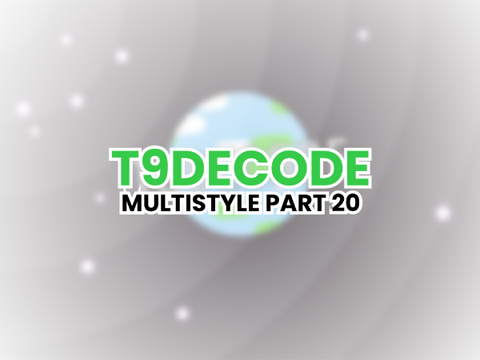 || Multistyle for T9 || Part 20 || Pentro ||