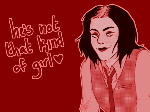 he's not that kind of girl ♡
